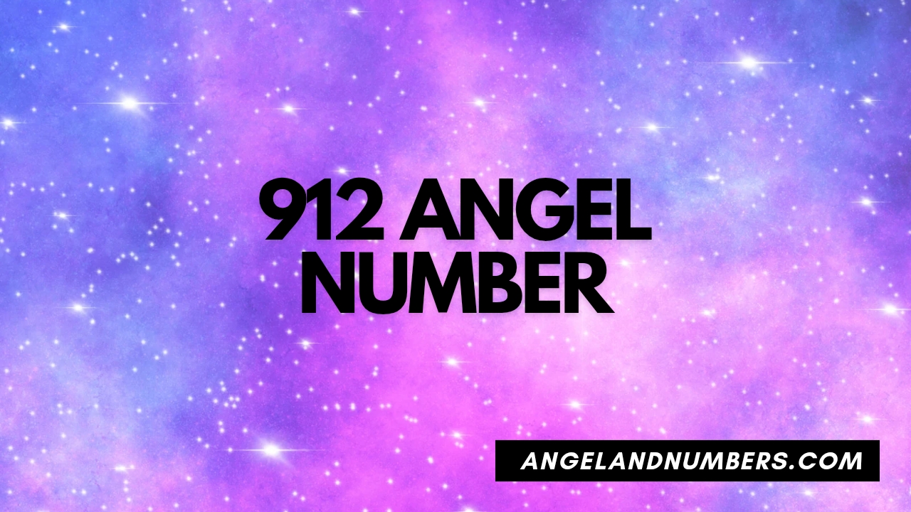 912 Angel Number